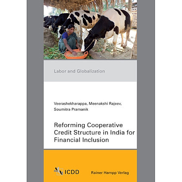 Reforming Cooperative Credit Structure in India for Financial Inclusion, Veerashekharappa, Meenakshi Rajeev, Soumitra Pramanik