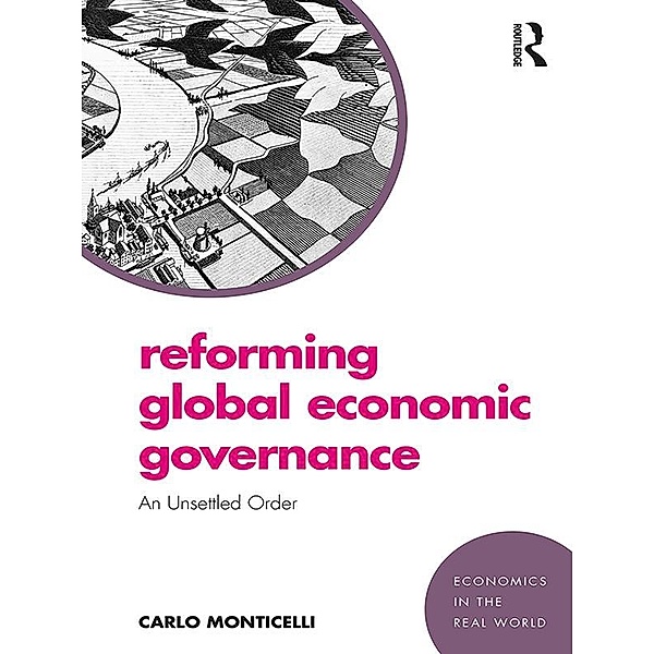 Reforming Global Economic Governance, Carlo Monticelli