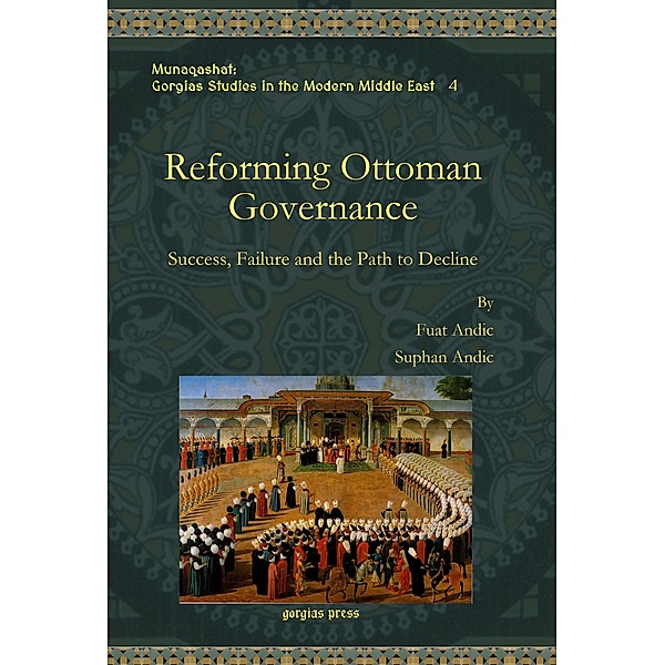 Reforming Ottoman Governance, Fuat Andic, Suphan Andic