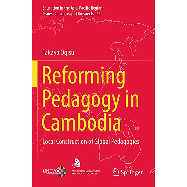 Reforming Pedagogy in Cambodia, Takayo Ogisu