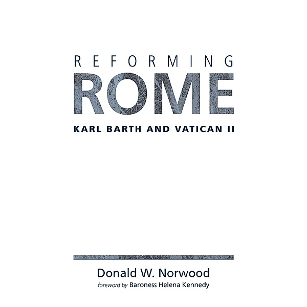 Reforming Rome, Donald W. Norwood