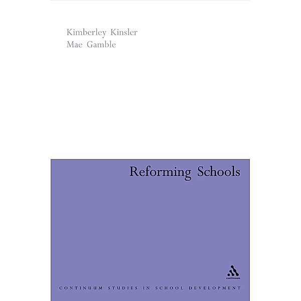 Reforming Schools, Kimberly Kinsler, Mae Gamble