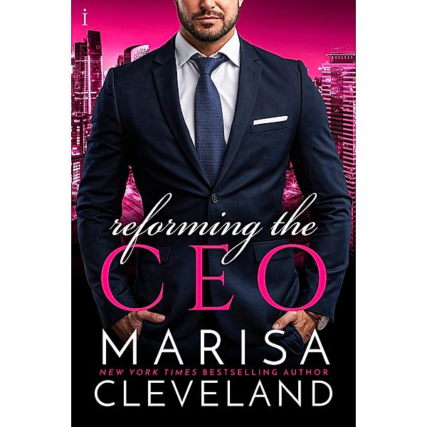 Reforming the CEO / Entangled: Indulgence, Marisa Cleveland