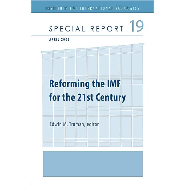 Reforming the IMF for the 21st Century