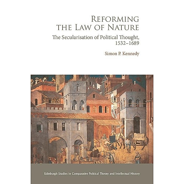 Reforming the Law of Nature, Simon P Kennedy
