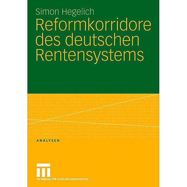 Reformkorridore des deutschen Rentensystems, Simon Hegelich