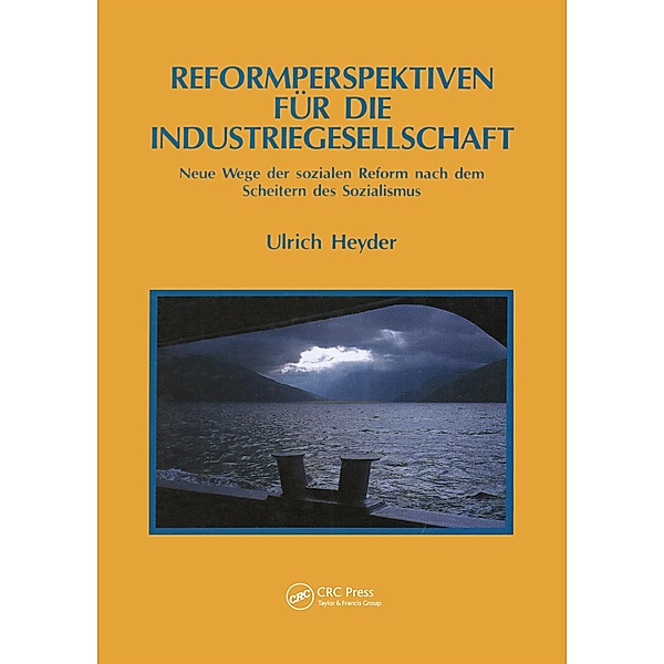 Reformperspektiven Fur Die Industriegesellschaft, Ulrich Heyder