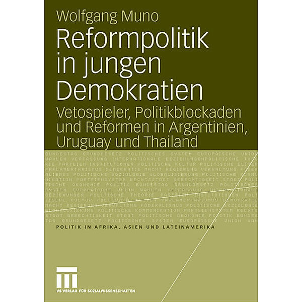 Reformpolitik in jungen Demokratien, Wolfgang Muno