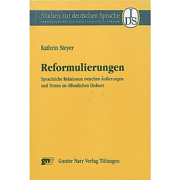 Reformulierungen / Studien zur deutschen Sprache Bd.7, Kathrin Steyer