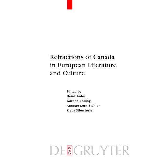 Refractions of Canada in European Literature and Culture
