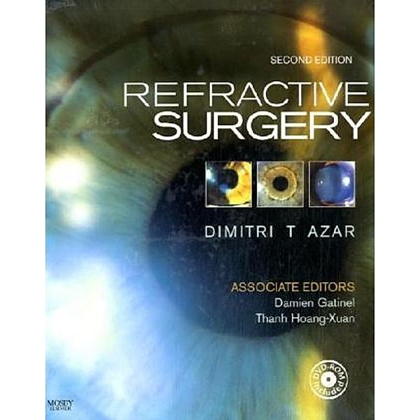 Refractive Surgery, Dimitri T. Azar, Damien Gatinel