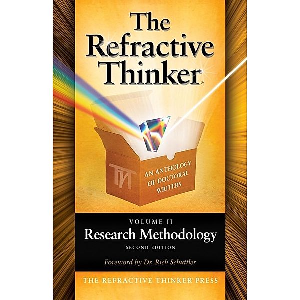 Refractive Thinker: Vol II: Research Methodology, Cheryl Lentz