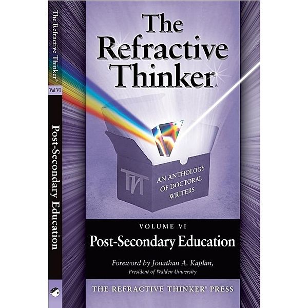 Refractive Thinker: Vol: VI: Post -Secondary Education, Cheryl Lentz