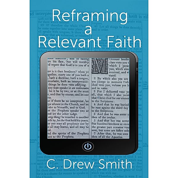 Reframing a Relevant Faith, C Drew Smith