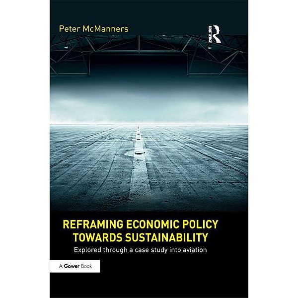 Reframing Economic Policy towards Sustainability, Peter Mcmanners