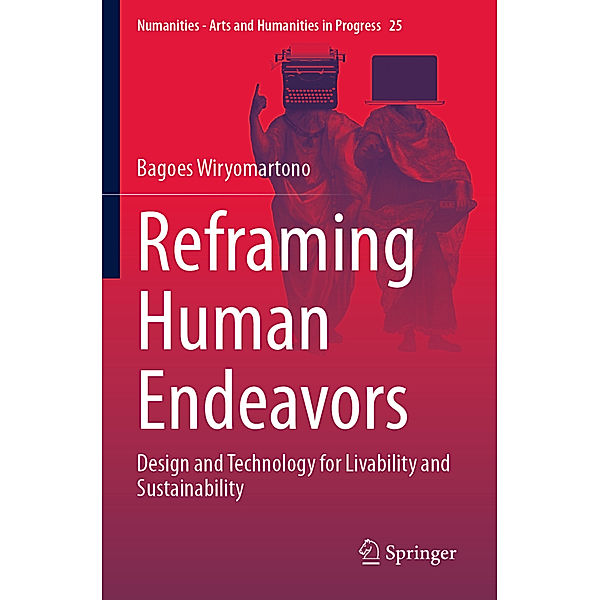 Reframing Human Endeavors, Bagoes Wiryomartono