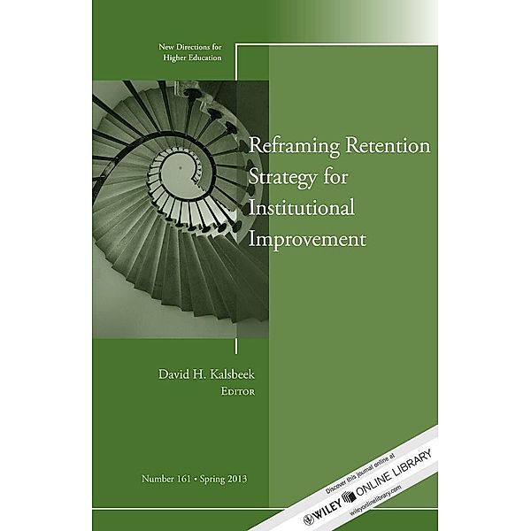 Reframing Retention Strategy for Institutional Improvement