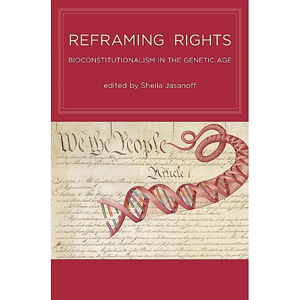 Reframing Rights / Basic Bioethics, Sheila Jasanoff