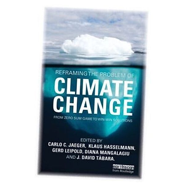 Reframing the Problem of Climate Change, Klaus Hasselmann, Gerd Leipold, Carlo Jaeger