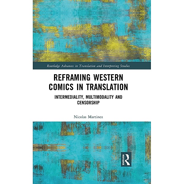 Reframing Western Comics in Translation, Nicolas Martinez