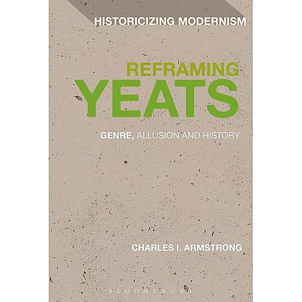 Reframing Yeats, Charles I. Armstrong
