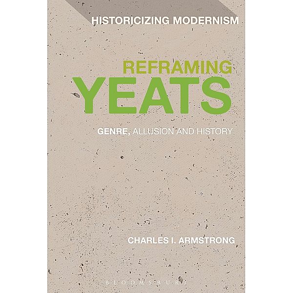 Reframing Yeats, Charles I. Armstrong