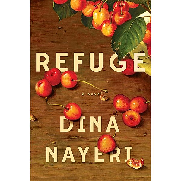 Refuge, Dina Nayeri