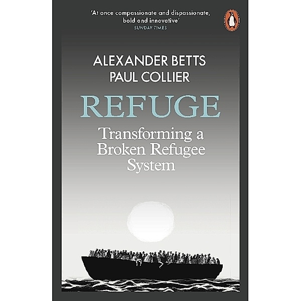 Refuge, Alexander Betts, Paul Collier
