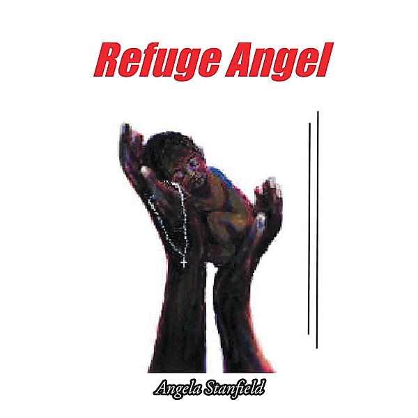 Refuge Angel, Angela Stanfield
