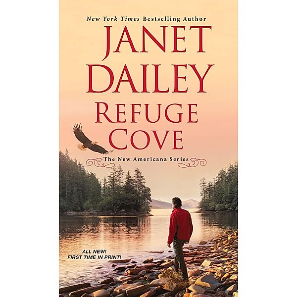 Refuge Cove / The New Americana Series Bd.2, Janet Dailey