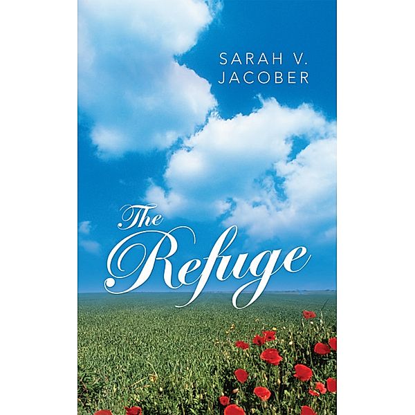 Refuge / Inspiring Voices, Sarah V. Jacober