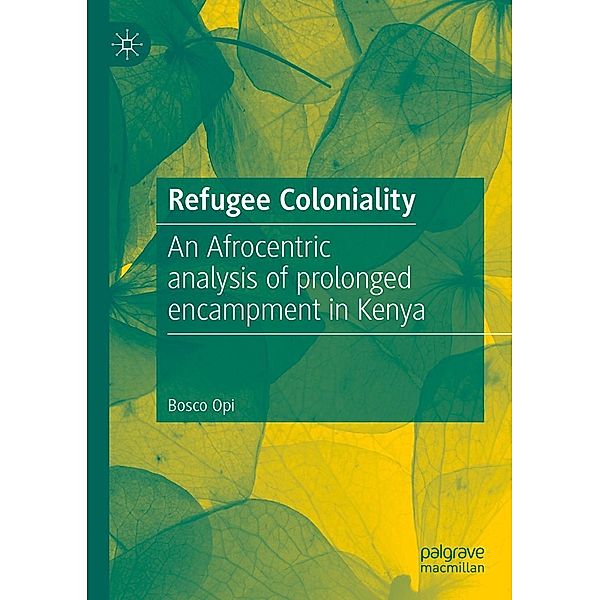 Refugee Coloniality / Progress in Mathematics, Bosco Opi
