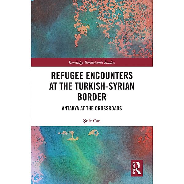 Refugee Encounters at the Turkish-Syrian Border, Sule Can