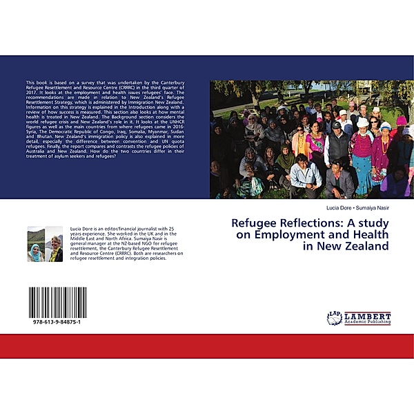 Refugee Reflections: A study on Employment and Health in New Zealand, Lucia Dore-Sumaiya Nasir