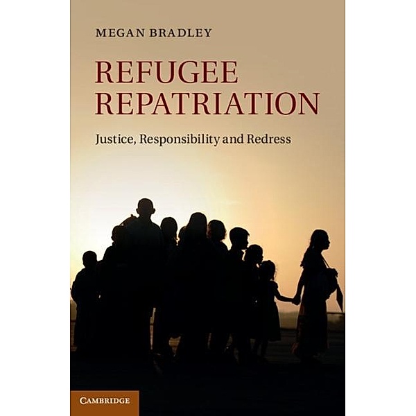 Refugee Repatriation, Megan Bradley