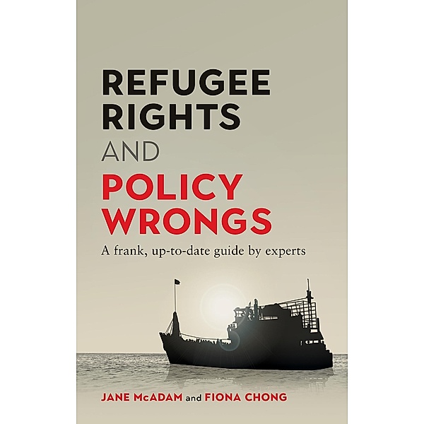 Refugee Rights and Policy Wrongs, Fiona Chong