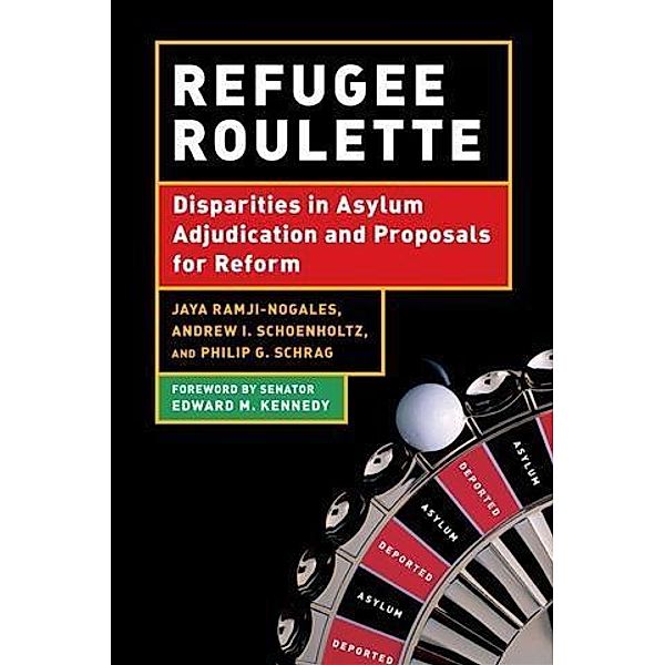 Refugee Roulette, Philip G. Schrag