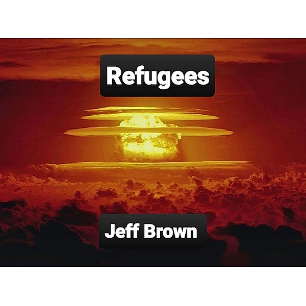Refugees, Jeff Brown