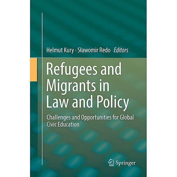 Refugees and Migrants in Law and Policy