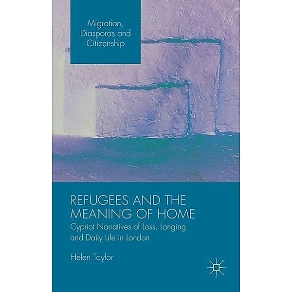 Refugees and the Meaning of Home, Helen Taylor