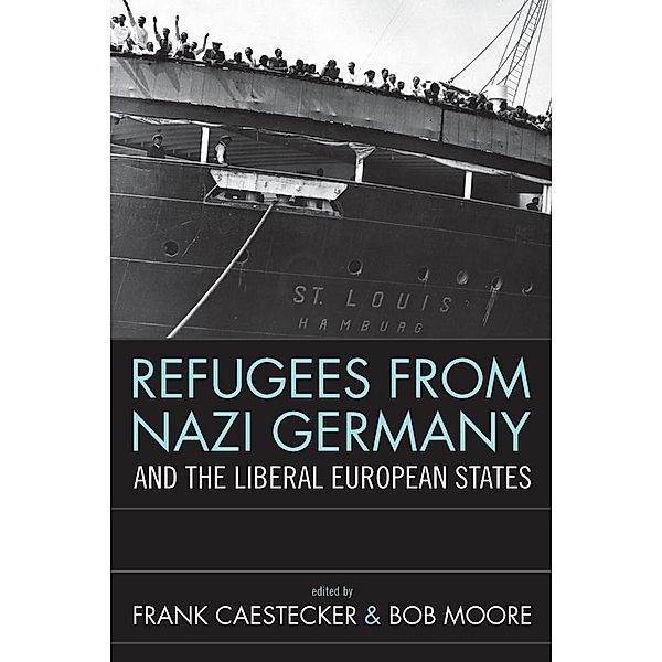 Refugees From Nazi Germany and the Liberal European States