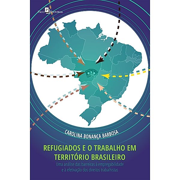 Refugiados e o trabalho em território brasileiro, Carolina Bonança Barbosa