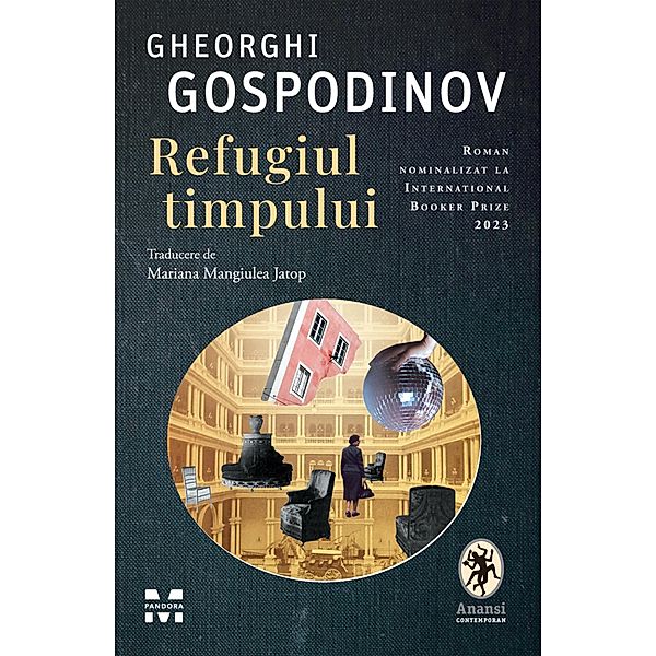 Refugiul timpului / Literary, Gheorghi Gospodinov