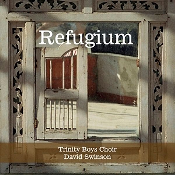 Refugium, David Swinson, Trinity Boys Choir