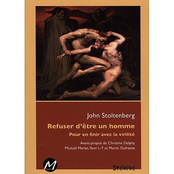 Refuser d'etre un homme, John Stoltenberg