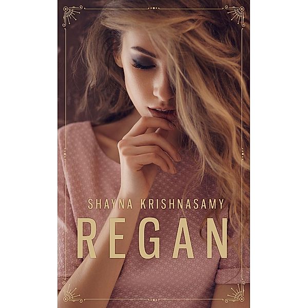 Regan, Shayna Krishnasamy