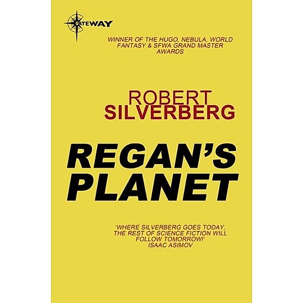Regan's Planet, Robert Silverberg