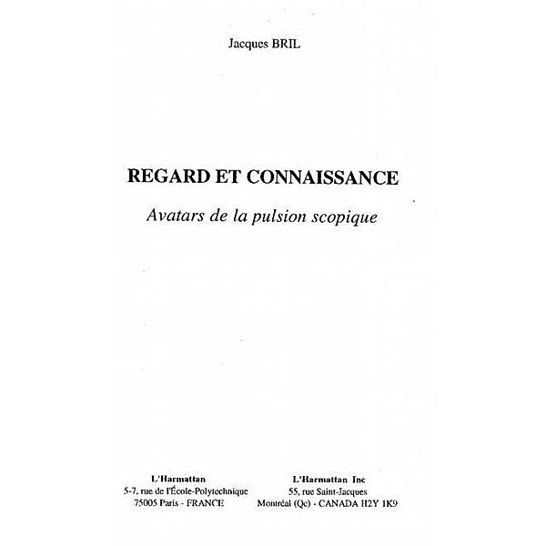 REGARD ET CONNAISSANCE / Hors-collection, Jacques Bril