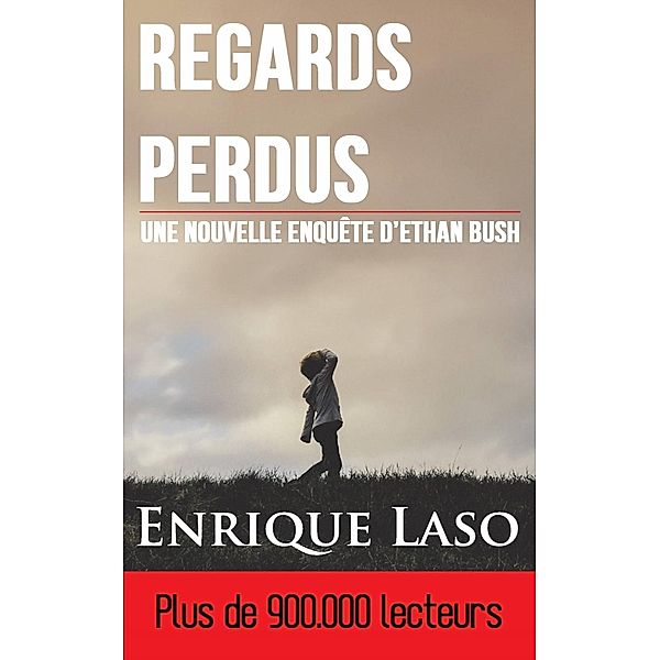 Regards Perdus, Enrique Laso