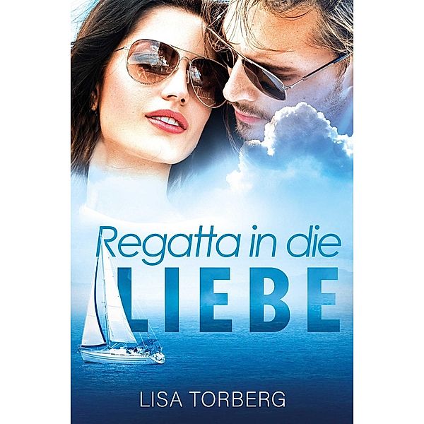 Regatta in die Liebe, Lisa Torberg